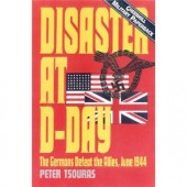 Disaster At D-Day by Peter Tsouras 